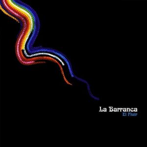 La_Barranca-El_Fluir